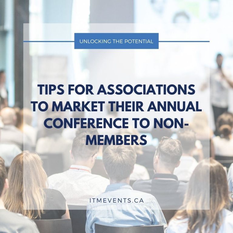 Unlocking the Potential: Tips for Associations to Market their Annual Conference to Non-Members