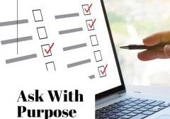 Ask with purpose